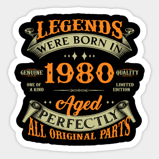 44th Birthday Legends Were Born In 1980 Sticker by Kontjo